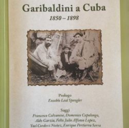 Garibaldini a Cuba, a cura di Carlo Lambiase, edizioni Intra Moenia, Napoli, 2008, pp.220, € 15,00