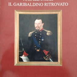 Angelo DANERI, Natale Paggi il garibaldino ritrovato, Gammarò editori, Sestri Levante, 2009, pp. 160, € 15