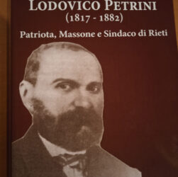 Gianfranco PARIS, Luciano TRIBIANI. Lodovico Petrini, Patriota, Massone, Sindaco. Ed. Ristampa, 2024, Euro 15,00